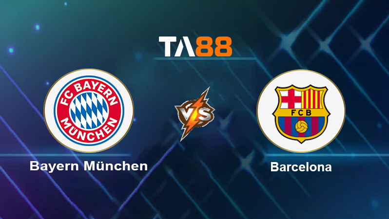 Soi kèo Bayern München vs Barcelona