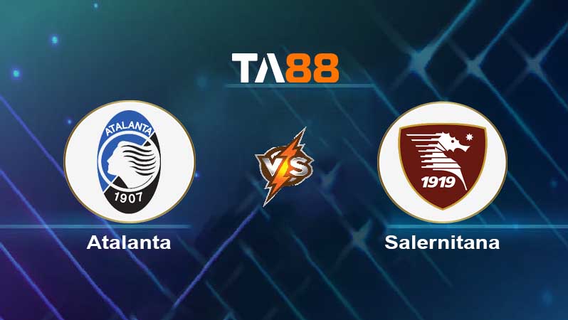 Soi kèo Atalanta vs Salernitana 