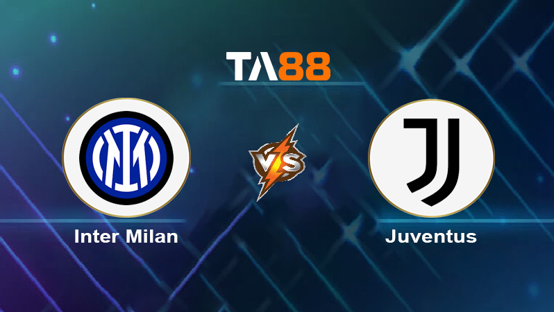 Soi kèo Inter Milan vs Juventus 