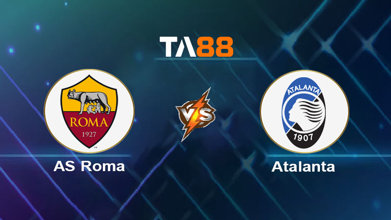 Soi kèo AS Roma vs Atalanta 